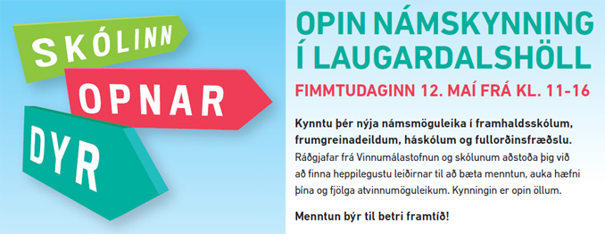 Skólinn opnar dyr - námskynning Skólinn opnar dyr - námskynning